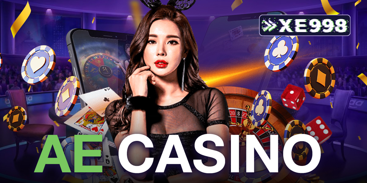 AE Casino คาสิโนออนไลน์ระดับพรีเมียม เซ็กซี่บาคาร่า เล่นง่าย ได้เงินจริง