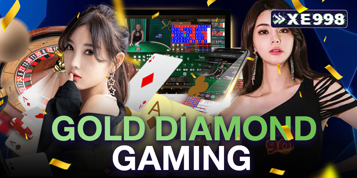 gold diamond gaming ค่ายคาสิโนออนไลน์ชั้่นนำ ที่กำลังมาแรง 2025 ระบบทันสมัย โปรเด็ดๆเพียบ